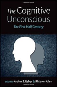 Book cover: The Cognitive Unconscious: The First Half Century