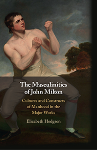 Book cover: The Masculinities of John Milton