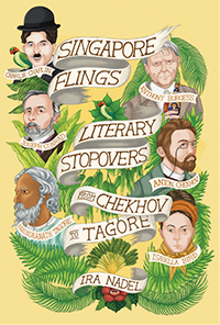 Book cover: Singapore Flings: Literary Stopovers from Chekov to Tagore